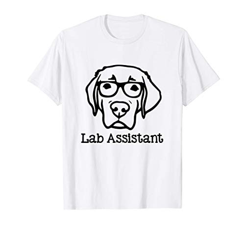 Lab Assistant Labrador Lover Gift Labrador Retriever Dog T-Shirt Lab Assistant Labrador Lover Gift Labrador Retriever Dog T-Shirt