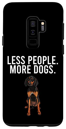 Galaxy S9plus Less People More Dogs Black and Tan Coonhound Introvert Fun Case