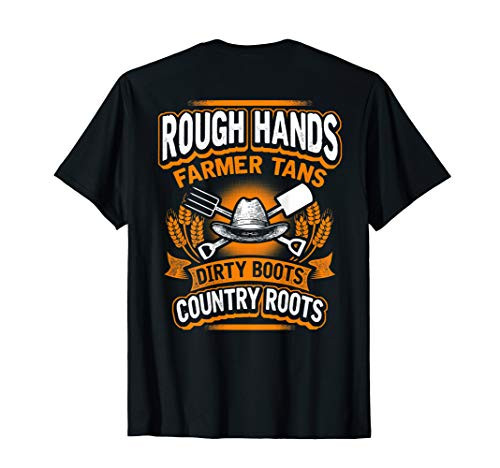 ROUGH HANDS FARMER TANS Funny Farmers Farming Backside T-Shirt