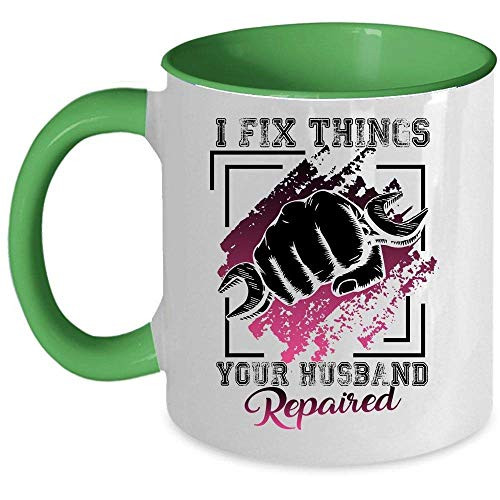 DKISEE Two Tone Mug Cool Mechanic Coffee Mug, I Fix Things Your Husband Repaired Accent Mug (Accent Mug - Green) 11oz
