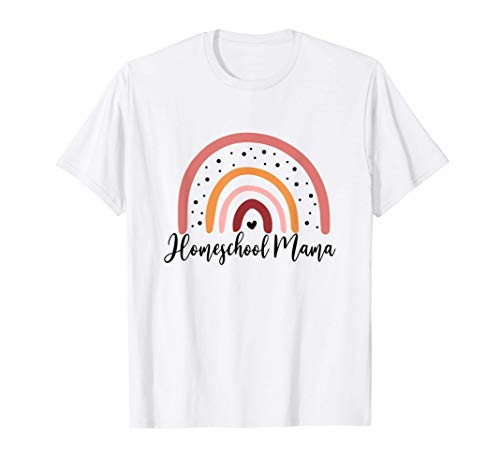 Homeschool Mama Homeschool Mom Teach At Home Rainbow T-Shirt