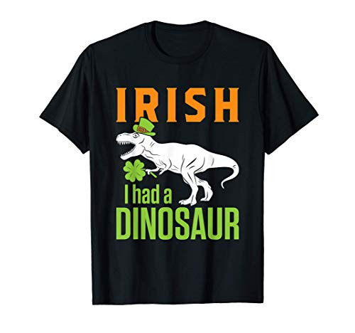 Irish I Had A Dinosaur T-Rex St Patricks Day Dino Boy Kids T-Shirt