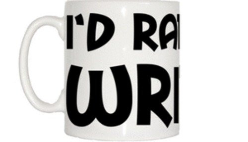 I'd Rather Be Writing Mug