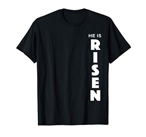 Easter He is Risen Christian Graphic Faith Tee T-Shirt