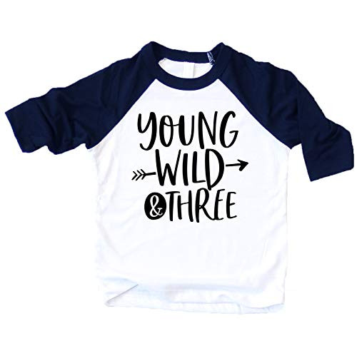 Young Wild and Three Boys 3rd Birthday Shirt for Boys Third Birthday Outfit 3/4 Sleeve Navy Raglan 4T