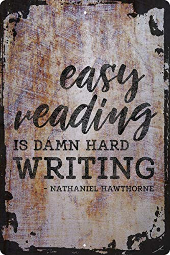 Easy reading is damn hard writing Nathaniel Hawthorne quote Decorative Wall Decor Funny Gift