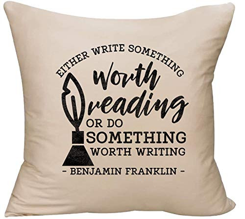 Either Write Something Worth Reading/Writing Benjamin Franklin Decorative Throw Pillow Cover 18 x 18 Beige Funny Gift