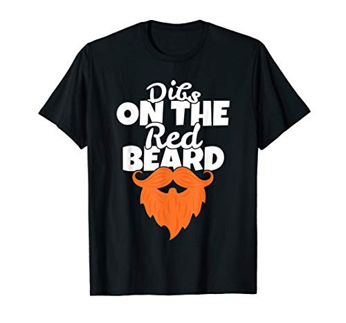 Dibs on the Red Beard Funny Irish Ginger St. Patrick's Day T-Shirt