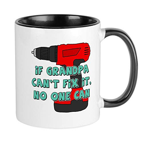 CafePress Grandpa Can't Fix It Unique Coffee Mug, Coffee Cup