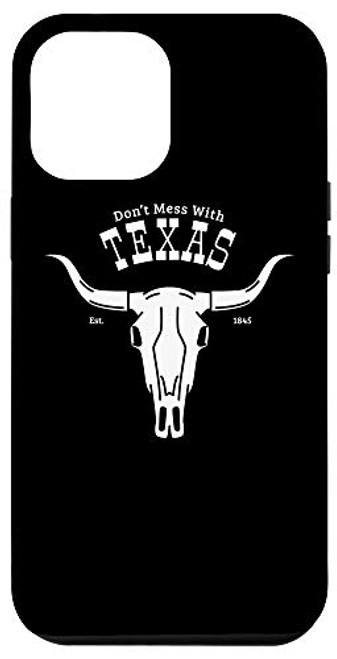iPhone 12 Pro Max Don't Mess With State Pride Texas Lone Star Longhorn Skull Case iPhone 12 Pro Max Don't Mess With State Pride Texas Lone Star Longhorn Skull Case