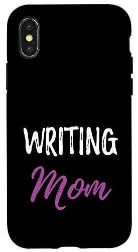 iPhone X/XS Writing Mom Phone Case Funny Writer Mother Case