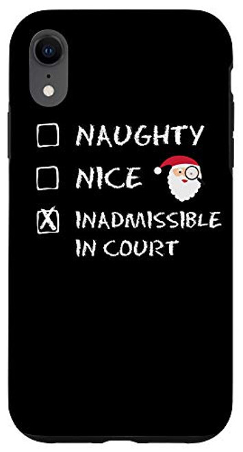 iPhone XR Funny Naughty Nice Inadmissible in Court Christmas Checklist Case iPhone XR Funny Naughty Nice Inadmissible in Court Christmas Checklist Case