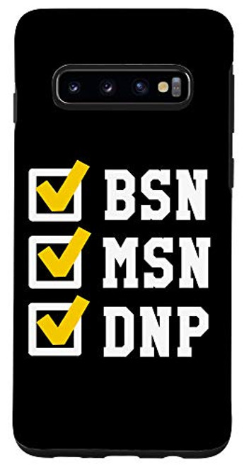 Galaxy S10 BSN MSN DNP Doctorate Degree Checklist Funny Graduation Gift Case Galaxy S10 BSN MSN DNP Doctorate Degree Checklist Funny Graduation Gift Case