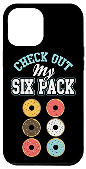 iPhone 12 Pro Max Funny Check Out My Six Pack Donut Lover Fitness Case