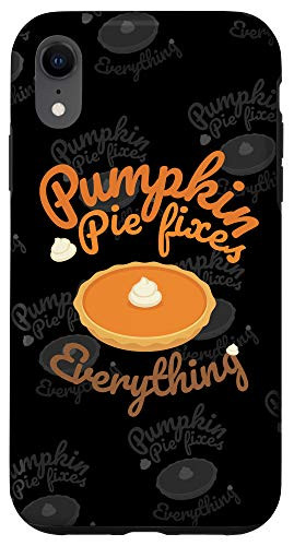 iPhone XR Pumpkin Pie Fixes Everything - Funny Halloween Costume Case