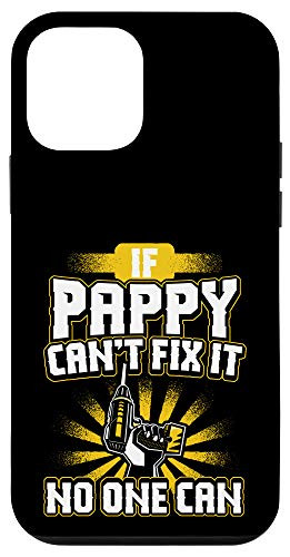 iPhone 12 mini Pappy - If Pappy Can't Fix It Phone Case