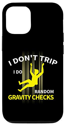iPhone 12/12 Pro I Don't Trip I Do Random Gravity Checks Funny Case