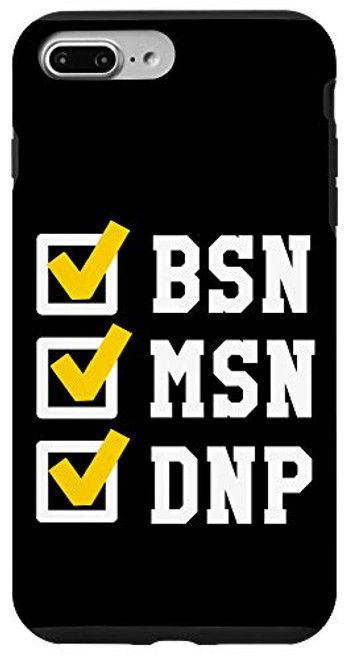 iPhone 7 Plus/8 Plus BSN MSN DNP Doctorate Degree Checklist Funny Graduation Gift Case