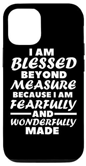 iPhone 12/12 Pro Christerest: Blessed Beyond Measure Fearfully Made Christian Case iPhone 12/12 Pro Christerest: Blessed Beyond Measure Fearfully Made Christian Case