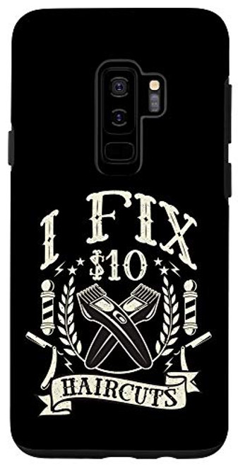 Galaxy S9plus I Fix 10 Dollar Haircuts - Stylist Beautician And Barber Case