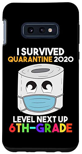 Galaxy S10e 6th Grade Quarantine Back to School Remote 2021 Sixth Grade Case