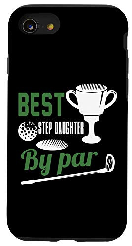 iPhone SE (2020) / 7 / 8 Best Step Daughter By Par Golf Golfer Gift Case