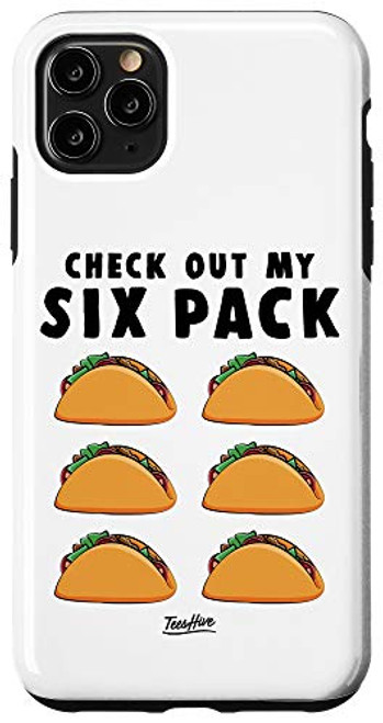 iPhone 11 Pro Max Check Out My Six Pack Taco Case iPhone 11 Pro Max Check Out My Six Pack Taco Case