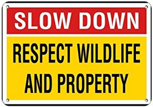 LilithCroft99 Slow Down Respect Wildlife and Property Campground Signs Sign,Metal Aluminum Warning Sign,Private Property Sign,Decorative Metal Tin Sign Plate