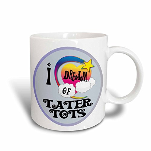 3dRose Cute Girly Heart Star Clouds I Dream Of Tater Tots Ceramic Mug, 15 oz