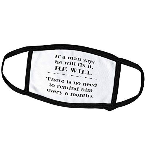 3dRose BrooklynMeme Funny Saying - If a Man says he Will fix it he Will - Face Masks (fm_224220_1)