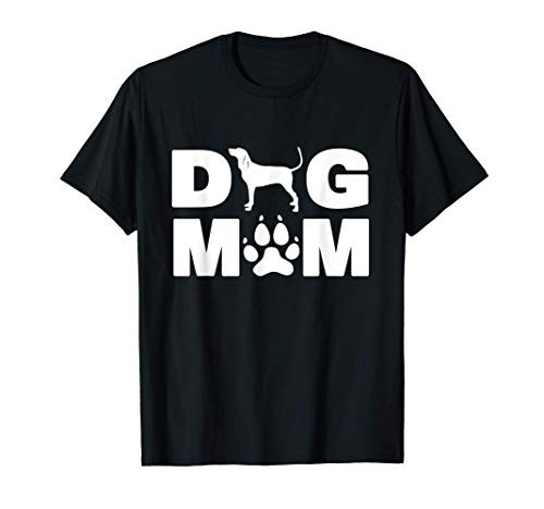 Black  and  Tan Coonhound Shirt for Dog Mom Mothers T-Shirt