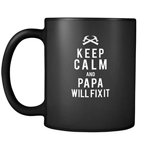 Funny Papa Coffee Mug - Keep Calm and Papa Will Fix It - 11oz Black Ceramic Mug Tea Cup Funny Papa Coffee Mug - Keep Calm and Papa Will Fix It - 11oz Black Ceramic Mug Tea Cup