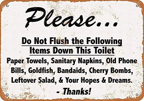 Please Do Not Flush Your Hopes Dreams Down The Toilet Metal Signs Funny Sayings Tin Signs Vintage Yard Signs Novelty Sign for Bar Garage Kitchen Home Decor 8x12 Inches