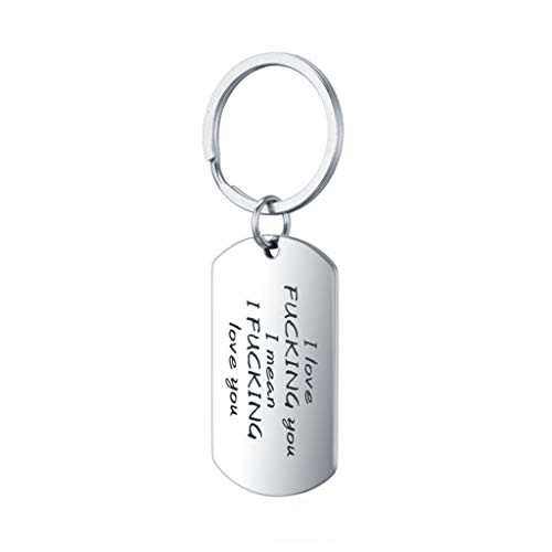 Keychain I Love Fucking You I Mean I Fucking Love You Key Chain Dog Tag Charm Pendant Couples Love Gifts for Friend Husband Wife