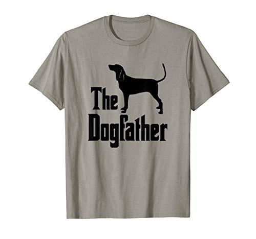 The Dogfather T-Shirt, Black  and  Tan Coonhound Dog, funny gift