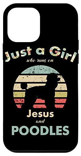 iPhone 12 mini Just A Girl Who Runs on Jesus and Poodles Case