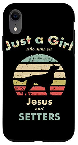 iPhone XR Just A Girl Who Runs on Jesus and Setters Case