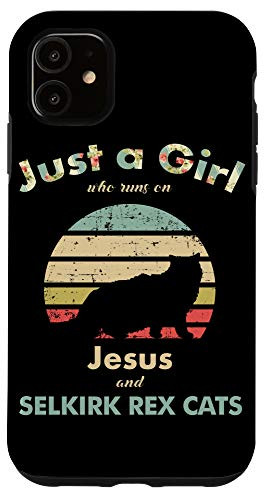 iPhone 11 Just A Girl Who Runs on Jesus and Selkirk Rex Cats Case