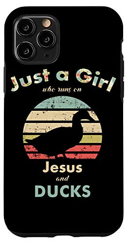 iPhone 11 Pro Just A Girl Who Runs on Jesus and Ducks Retro Farmer Gift Case