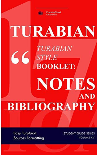 Turabian Style Guidelines in Tables (Quick Study Turabian): Easy  and  Quick Academic Formatting (Formatting in Tables)