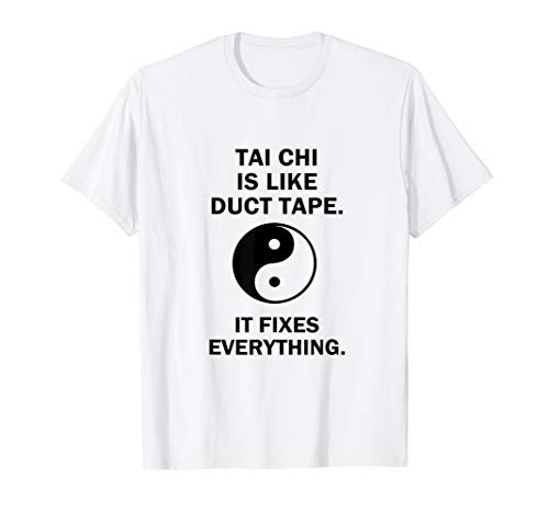 Tai Chi Is Like Duke Tape Funny Tai Chi T-Shirt
