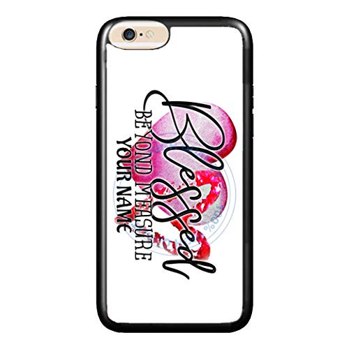 BRGiftShop Personalized Custom Name Blessed Beyond Measure Rubber Phone Case for iPhone 8 Plus / 7 Plus / 6 Plus