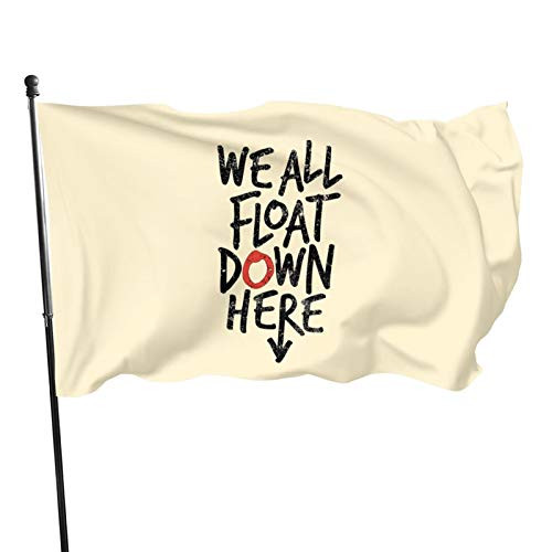 We All Float Down Flag 3 x 5 Feet UV Fade Resistant Outdoor Flags Indoor Banner Breeze Garden Flags