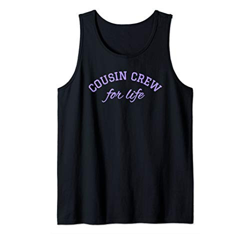 Cousin Crew For Life Matching Shirts Purple Lavender Tank Top