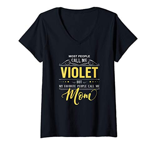 Womens Violet Name Shirt - My Favorite People Call Me Mom V-Neck T-Shirt