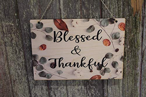 Blessed and Thankful Blessed  and  Thankful Autumn Leaves Fall Color Rustic Wooden Sign Wall Decor Art Plaque Wood Print