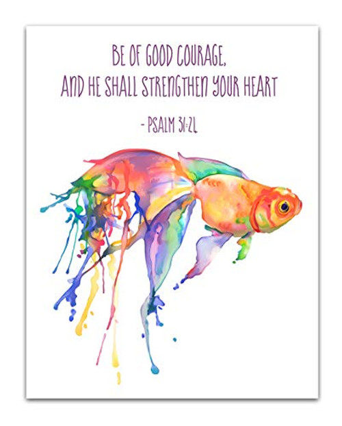 Psalm 31:24 inchBe of Good Courage, and He Shall Strengthen Your Heart. inch Bible Verse Wall Print- Unframed 11 x 14 Watercolor Print - Inspirational Gift for Family  and  Friends
