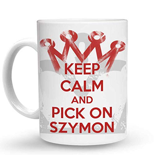 Makoroni - KEEP CALM AND PICK ON SZYMON 6 oz Ceramic Espresso Shot Mug/Cup Design34