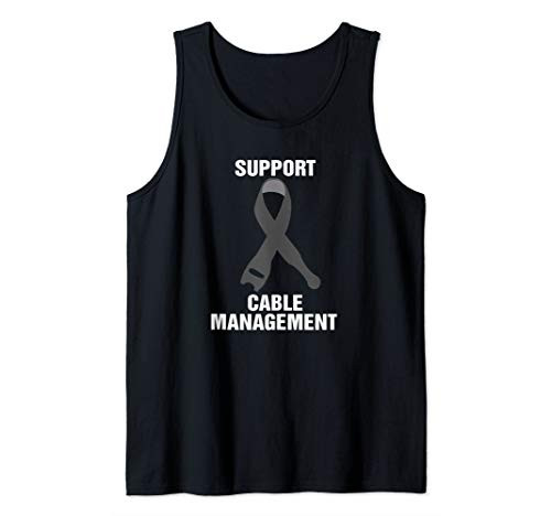 Funny Support Cable Management Tank Top