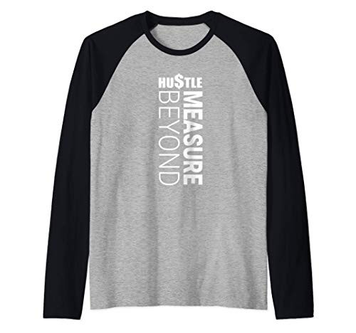 Hustle Beyond Measure White Letters Raglan Baseball Tee